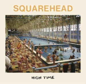 Squarehead - High Time i gruppen VINYL / Rock hos Bengans Skivbutik AB (3654077)