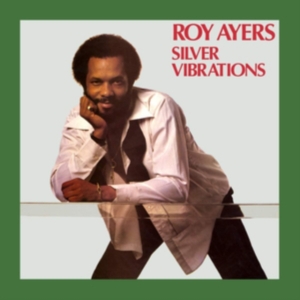 Roy Ayers - Silver Vibrations i gruppen ÖVRIGT / Övrigt / aub hos Bengans Skivbutik AB (3654193)