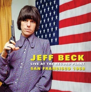 Beck Jeff - Live At The Record Plant 1968 (Fm) i gruppen CD / Nyheter / Rock hos Bengans Skivbutik AB (3654233)