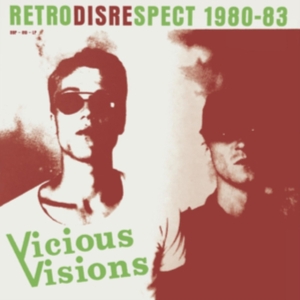 Vicious Visions - Retrodisrespect 1980-83 i gruppen CD / Pop-Rock hos Bengans Skivbutik AB (3654321)