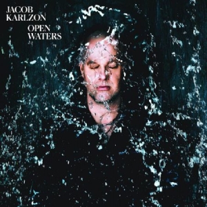 Jacob Karlzon - Open Waters (Vinyl) i gruppen VINYL / Jazz hos Bengans Skivbutik AB (3654563)