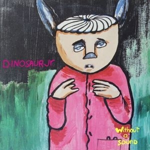Dinosaur Jr. - Without A Sound (Deluxe Expanded Ed i gruppen VINYL / Kommande / Rock hos Bengans Skivbutik AB (3654625)