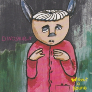 Dinosaur Jr. - Without A Sound (Deluxe Expanded Ed i gruppen VINYL / Pop-Rock hos Bengans Skivbutik AB (3654625)