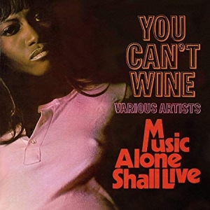 Blandade Artister - You Can't Wine/Music Alone Shall Li i gruppen CD / Reggae hos Bengans Skivbutik AB (3654631)