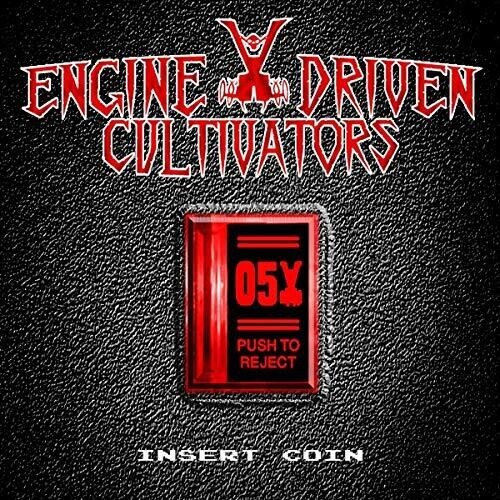 Engine Driven Cultivators - Insert Coin i gruppen CD / Hårdrock/ Heavy metal hos Bengans Skivbutik AB (3654732)