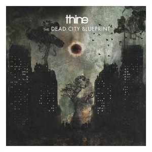 Thine - Dead City Blueprint The i gruppen CD / Hårdrock hos Bengans Skivbutik AB (3655014)