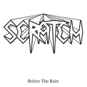 Scratch - Before The Rain i gruppen VINYL / Hårdrock,Svensk Musik hos Bengans Skivbutik AB (3655906)