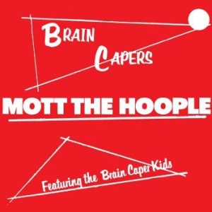 Mott The Hoople - Brain Capers (Ltd Vinyl) i gruppen VINYL / Rock hos Bengans Skivbutik AB (3656113)