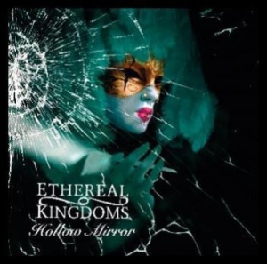 Ethereal Kingdom - Hollow Mirror i gruppen CD / Kommande / Hårdrock/ Heavy metal hos Bengans Skivbutik AB (3656200)