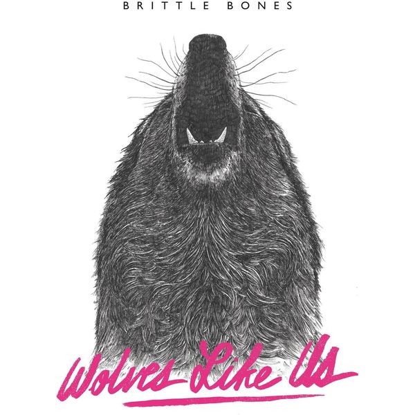 Wolves Like Us - Brittle Bones i gruppen CD / Rock hos Bengans Skivbutik AB (3656307)