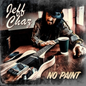 Chaz Jeff - No Paint i gruppen CD / Blues,Jazz hos Bengans Skivbutik AB (3656496)