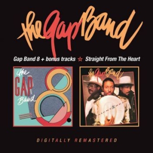 Gap Band - Gap Band 8/Straight From The Heart i gruppen CD / Kommande / RNB, Disco & Soul hos Bengans Skivbutik AB (3656639)