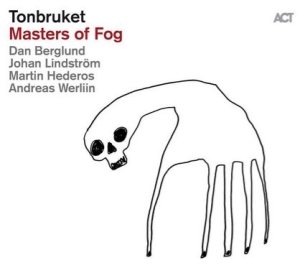 Tonbruket - Masters Of Fog i gruppen ÖVRIGT / CRM - Svensk jazz både lp och cd hos Bengans Skivbutik AB (3656794)
