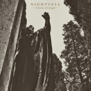 Nightfell - A Sanity Deranged i gruppen ÖVRIGT / Övrigt / aub hos Bengans Skivbutik AB (3656957)