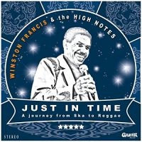 Francis Winston And The Highnotes - Just In Time i gruppen CD / Reggae hos Bengans Skivbutik AB (3657021)