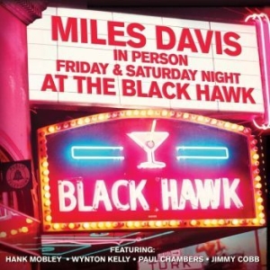 Davis Miles - Friday & Satt. Night At Blackhawk ( i gruppen Minishops / Miles Davis hos Bengans Skivbutik AB (3657216)