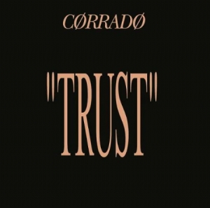 Corrado - Trust i gruppen VINYL / Dance-Techno,Elektroniskt,Pop-Rock hos Bengans Skivbutik AB (3657411)
