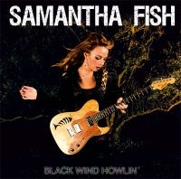 Fish Samantha - Black Wind Howlin' i gruppen CD / Jazz/Blues hos Bengans Skivbutik AB (3657590)