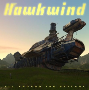 Hawkwind - All Aboard The Skylark (Ltd.Ed.) i gruppen VINYL / Kommande / Rock hos Bengans Skivbutik AB (3657613)