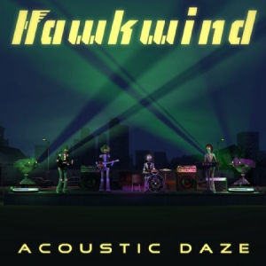 Hawkwind - Acoustic Daze (Ltd.Ed.) i gruppen VINYL / Rock hos Bengans Skivbutik AB (3657615)