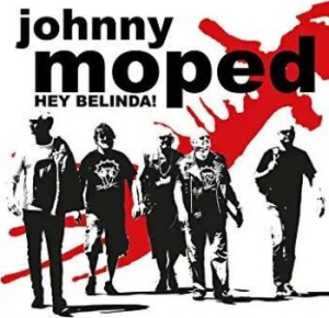 Johnny Moped - Hey Belinda! i gruppen VINYL / Kommande / Rock hos Bengans Skivbutik AB (3658236)