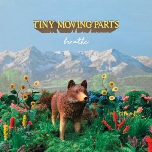 Tiny Moving Parts - Breathe i gruppen VINYL / Pop-Rock,Punk hos Bengans Skivbutik AB (3658243)