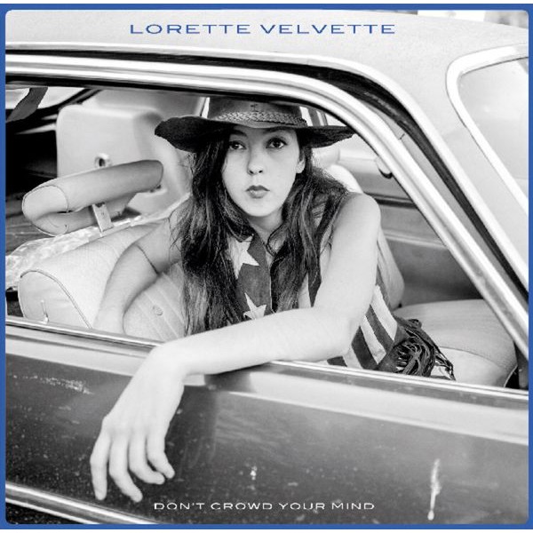 Velvette Lorette - Don't Crowd Your Mind (Vinyl) i gruppen VINYL / Pop hos Bengans Skivbutik AB (3658246)