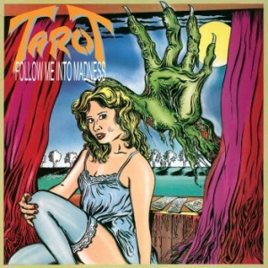 Tarot - Follow Me Into Madness (Remastered) i gruppen CD / Hårdrock/ Heavy metal hos Bengans Skivbutik AB (3658969)