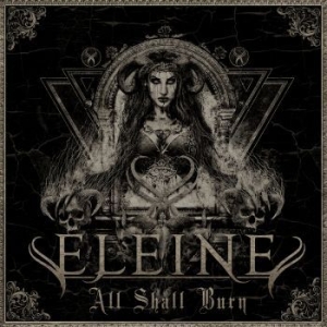 Eleine - All Shall Burn i gruppen CD / Hårdrock,Svensk Folkmusik hos Bengans Skivbutik AB (3658989)