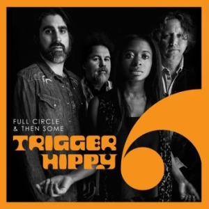 Trigger Hippy - Full Circle And Then Some i gruppen CD / Country hos Bengans Skivbutik AB (3659050)