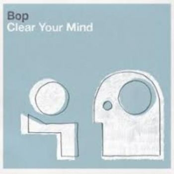 Bop - Clear Your Mind i gruppen CD / Toppsäljare hos Bengans Skivbutik AB (3659061)