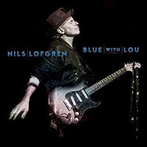 Nils Lofgren - Blue With Lou i gruppen Minishops / Nils Lofgren hos Bengans Skivbutik AB (3659248)