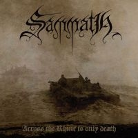 Sammath - Across The Rhine Is Only Death i gruppen Hårdrock,Svensk Folkmusik hos Bengans Skivbutik AB (3659671)