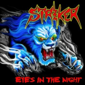 Striker - Eyes In The Night + Road Warrior i gruppen CD / Hårdrock hos Bengans Skivbutik AB (3661517)