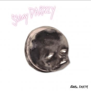Shiny Darkly - Little Earth i gruppen CD / Dansk Musik,Pop-Rock hos Bengans Skivbutik AB (3661786)