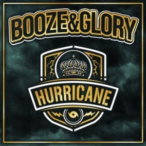 Booze & Glory - Hurricane i gruppen CD / Nyheter / Hårdrock/ Heavy metal hos Bengans Skivbutik AB (3661799)