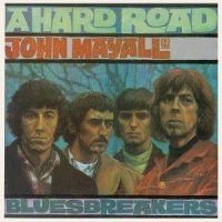Mayall John And The Bluesbreakers - A Hard Road i gruppen VINYL / Blues,Jazz hos Bengans Skivbutik AB (3662708)