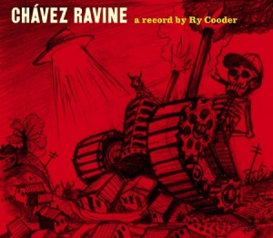 Ry Cooder - Chávez Ravine (Vinyl) i gruppen Minishops / Ry Cooder hos Bengans Skivbutik AB (3662723)