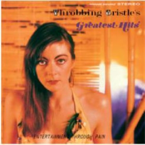Throbbing Gristle - Greatest Hits (Expanded) i gruppen CD / Pop-Rock hos Bengans Skivbutik AB (3662909)