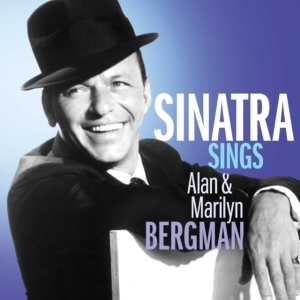 Frank Sinatra - Songs Of Alan & Marilyn Bergman i gruppen CD / Pop-Rock hos Bengans Skivbutik AB (3663009)