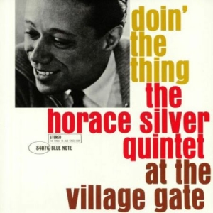 Horace Silver - Doin' The Thing (Vinyl) i gruppen Kampanjer / Klassiska lablar / Blue Note hos Bengans Skivbutik AB (3664491)