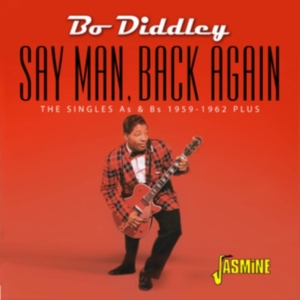 Diddley Bo - Say Man, Back Again - Singles As & i gruppen ÖVRIGT / Övrigt / aub hos Bengans Skivbutik AB (3664532)