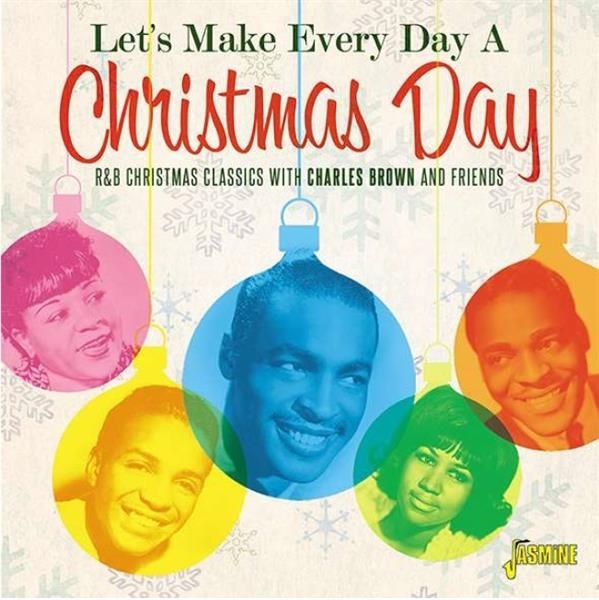 V/A - Let's Make Every Day A Christmas Day i gruppen CD / Övrigt hos Bengans Skivbutik AB (3664534)