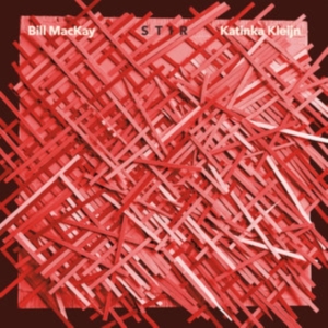 Mackay Bill & Katinka Kleijn - Stir i gruppen ÖVRIGT / Övrigt / aub hos Bengans Skivbutik AB (3664592)