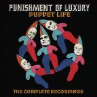 Punishment Of Luxury - Puppet Life:Complete Recordings i gruppen CD / Pop-Rock hos Bengans Skivbutik AB (3664668)