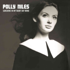 Niles Polly - Sunshine In My Rainy Day Mind: The i gruppen ÖVRIGT / Övrigt / aub hos Bengans Skivbutik AB (3664674)