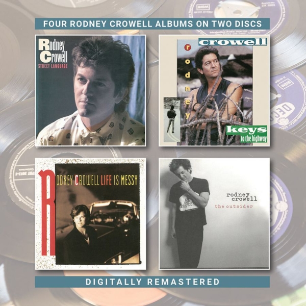 Rodney Crowell - Street Language/Keys To The Highway i gruppen CD / Country hos Bengans Skivbutik AB (3664695)