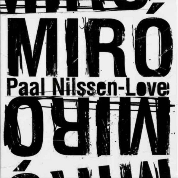 Nilssen-Love Paal - Miro i gruppen CD / Toppsäljare hos Bengans Skivbutik AB (3664755)