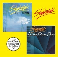 Shakatak - Full Circle + Let The Piano Play (2 i gruppen CD / Jazz/Blues hos Bengans Skivbutik AB (3665849)