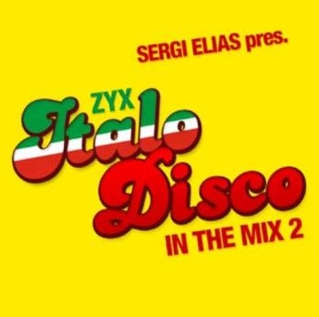 Various Artists - Zyx Italo Disco In The Mix 2 i gruppen CD / Dans/Techno hos Bengans Skivbutik AB (3665915)